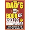 Dads Book of Useless Knowledge - Funny, Fascinating and Totally True Facts for Dad: The Ultimate Gift for Dad Paperback October 26, 2025