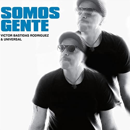 Victor Bastidas Rodriguez & Universal