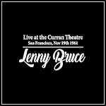 Cover of Lenny Bruce Live at the Curran Theatre