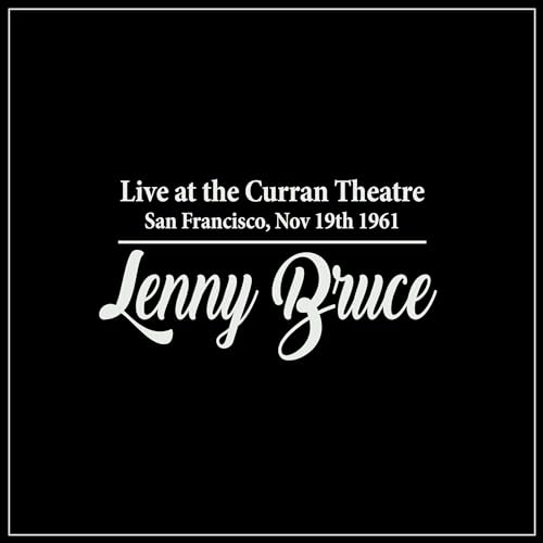 Lenny Bruce Live at the Curran Theatre by Lenny Bruce episode artwork