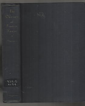 Hardcover The odyssey of Francis Xavier Book