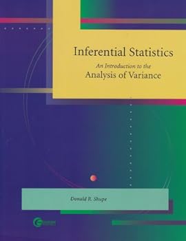Paperback Inferential Statisics: An Introduction to the Analysis of Variance Book