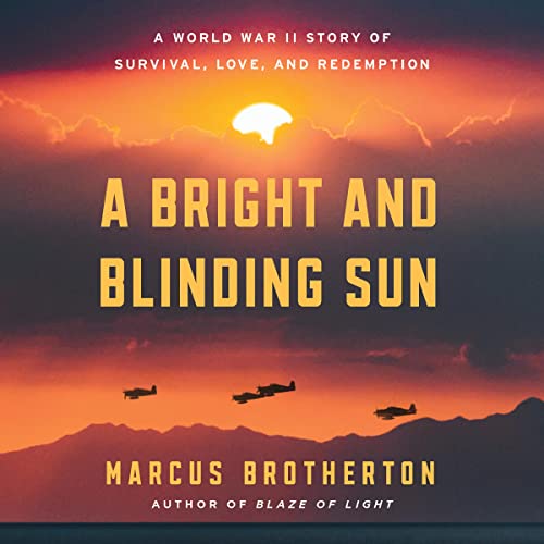 A Bright and Blinding Sun by Marcus Brotherton episode artwork