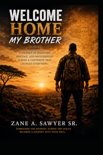 Welcome Home My Brother