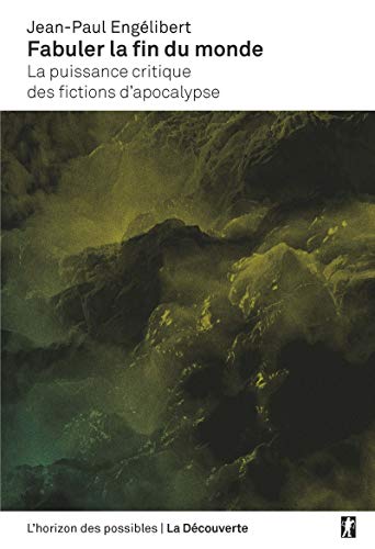 Télécharger Fabuler la fin du monde Livre PDF Gratuit