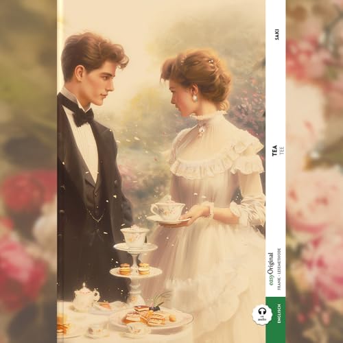 Tea / Tee (Buch + Audio Online)   Frank Lesemethode   Kommentierte zweisprachige Ausgabe Englisch Deutsch: Weg mit dem Lehrbuch   Englisch durch Eintauchen meistern
