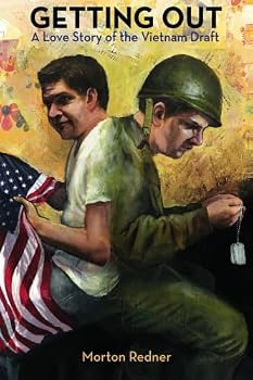 Paperback Getting Out: A Love Story of the Vietnam Draft Book