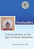 Facebuddha: Transcendence in the Age of Social Net…