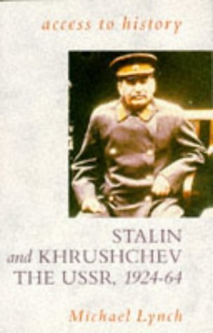 Access To History: Stalin & Khrushchev - the USSR, 1924-64: Amazon.co ...