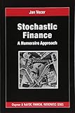Stochastic Finance: A Numeraire Approach (Chapman and Hall/CRC Financial Mathematics Series)