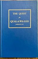 The Quest for Qual-a-wa-loo (Humboldt Bay) B000GLIEYW Book Cover