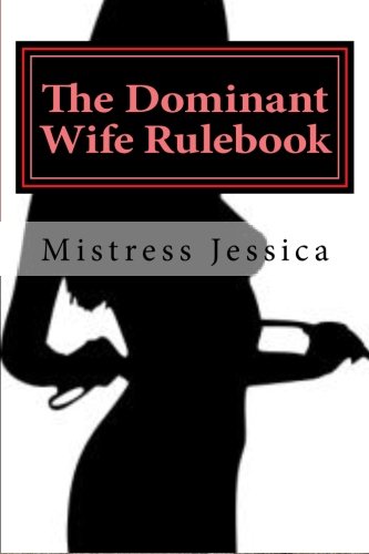 The Dominant Wife Rulebook: 