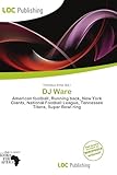 DJ Ware: American football, Running back, New York Giants, National Football League, Tennessee Titans, Super Bowl ring