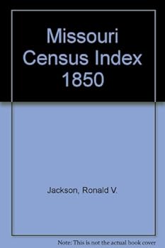 Hardcover Missouri Census Index 1850 Book