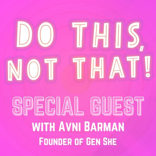 SPECIAL GUEST!! 🔥 The 30-Second Habit That Got Avni Barman a $40K Raise | Ep. 554