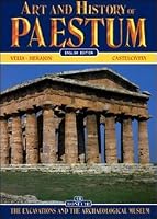 Art and History of Paestum: The Excavations and the Archaeological Museum 8880290770 Book Cover