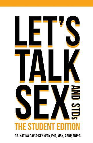 Let's Talk Sex And STDs: Student Edition