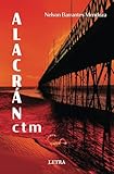 ALACRÁN ctm (Spanish Edition)