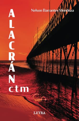 ALACRÁN ctm (Spanish Edition)
