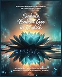 Sinhala Bakthi Gee in English - Translated and Annotated: Simple Sinhala Buddhist songs for English-reading kids. Written with phonetic accuracy and syllable-separated for smooth and easy singing.