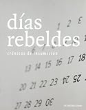  Das rebeldes: Crónicas de insumisión: 20 (Límites)
