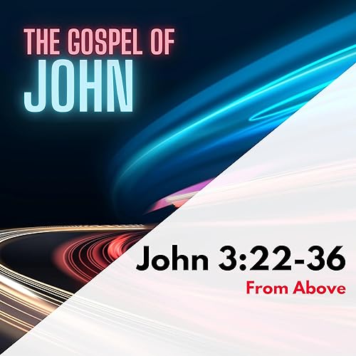 John 3:22-36