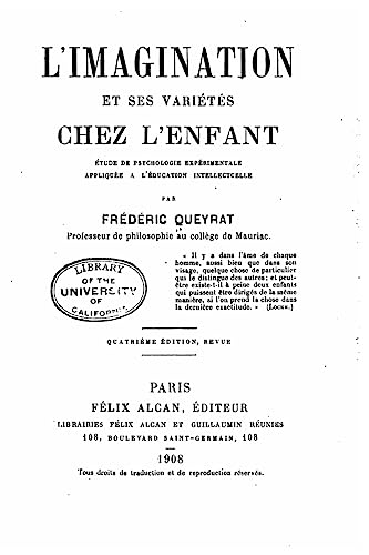 L'imagination et ses variétés chez l'enfant, étude de psychologie (French Edition)