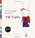  [(The Wonderful World of Fifi Lapin: Style Secrets of a Furry Fashionista )] [Author: Fifi Lapin] [Apr-2012]