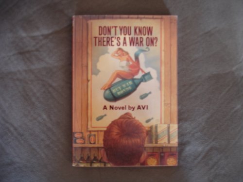 Don't You Know There's a War On? 0439530962 Book Cover