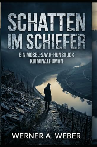 Schatten im Schiefer: Ein Fall für Kriminalhauptkommissar Keppler