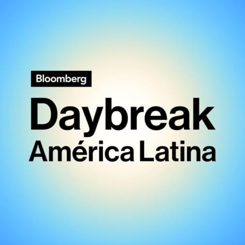 Bloomberg Daybreak Am&eacute;rica Latina cover art