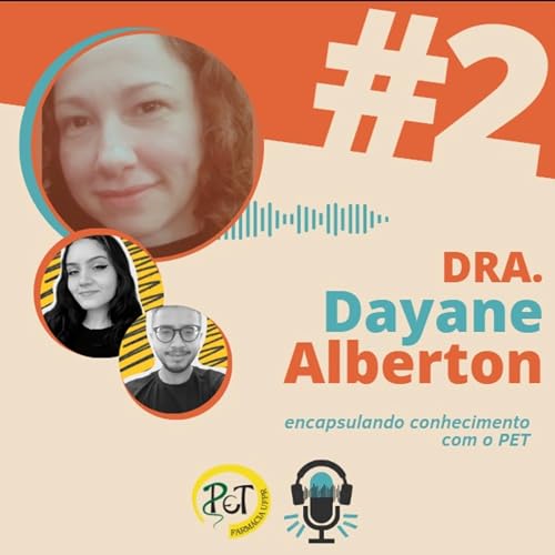 EP 02: Convidada - Profa. Dr. Dayane Alberton cover art
