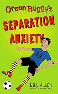 Orson Buggy's Separation Anxiety (The Orson Buggy Series Book 2) (English Edition)