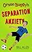 Orson Buggy's Separation Anxiety (The Orson Buggy Series Book 2) (English Edition)