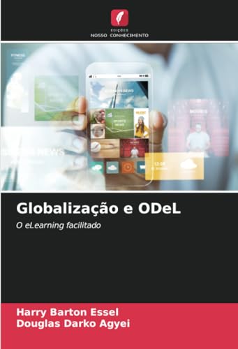 Globalização e ODeL: O eLearning facilitado