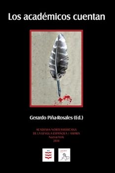 Paperback Los académicos cuentan (Spanish Edition) [Spanish] Book
