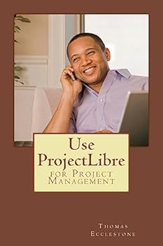 Paperback Use ProjectLibre: for Project Management Book