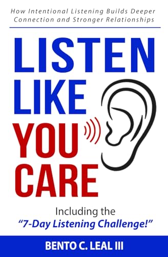 Listen Like You Care: How Intentional Listening Builds Deeper Connection