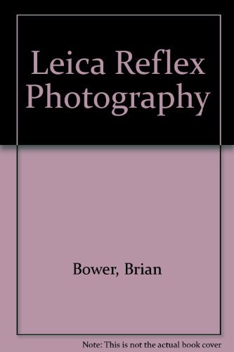 Leica Reflex Photography 0715399039 Book Cover