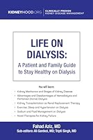 Life on Dialysis: A Patient and Family Guide to Stay Healthy on Dialysis. (Stopping Kidney Disease™) B0CVLGJ4Y1 Book Cover