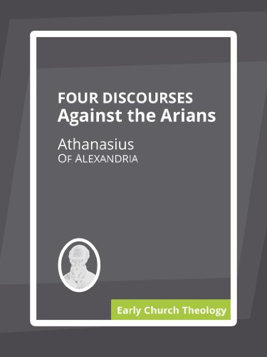 Four Discourses Against the Arians