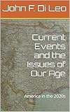 Current Events and the Issues of Our Age: America in the 2020s