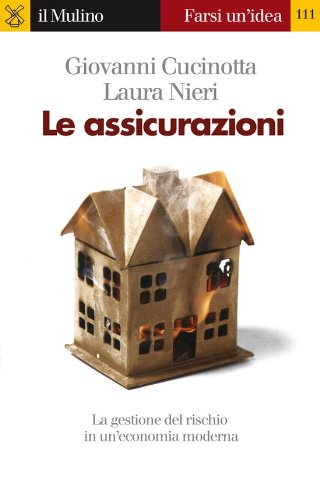 Le assicurazioni (Farsi un'idea Vol. 111)