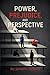 Power Prejudice and Perspective