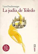La judía de Toledo (Voz y tiempo)