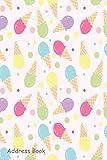 Address Book: For Contacts, Addresses, Phone, Email, Note,Emergency Contacts,Alphabetical Index With Ice Cream Seamless Pattern