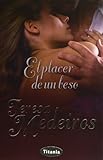 libros teresa medeiros para descargar  El placer de un beso (Spanish Edition) by Teresa Medeiros(2013-04-30)