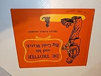 Dr. Trotter and His Big Gold Watch B000NVUWD6 Book Cover