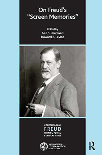 On Freud's Screen Memories (The International Psychoanalytical Association Contemporary Freud Turning Points and Critical Issues Series)