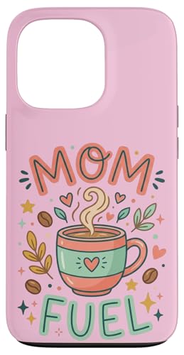 Mom Fuel Cute Coffee Lover Mom Life Floral �X�}�z�P�[�X iPhone 13 Pro �p